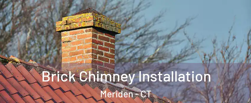  Brick Chimney Installation Meriden - CT