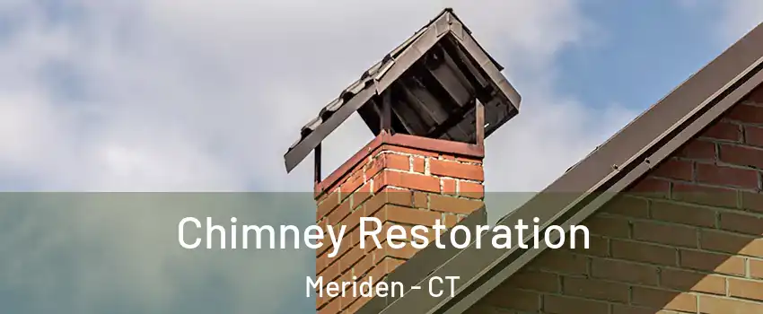  Chimney Restoration Meriden - CT