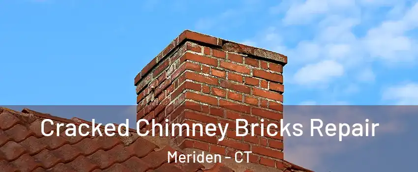  Cracked Chimney Bricks Repair Meriden - CT