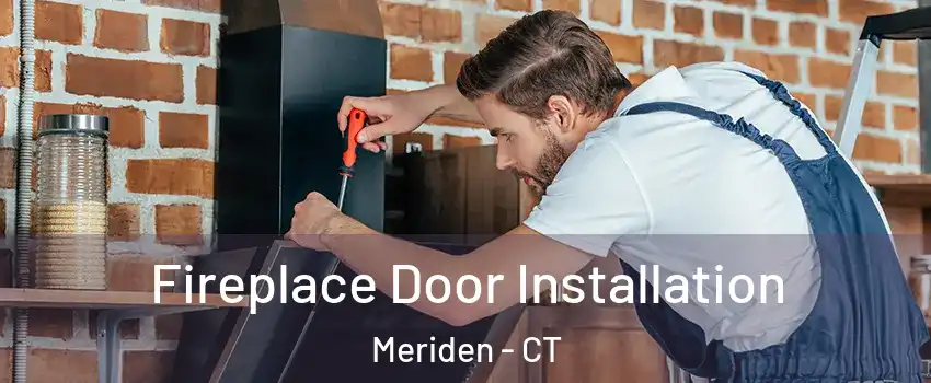  Fireplace Door Installation Meriden - CT