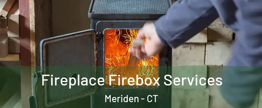  Fireplace Firebox Services Meriden - CT