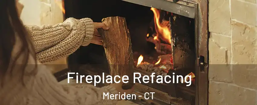  Fireplace Refacing Meriden - CT