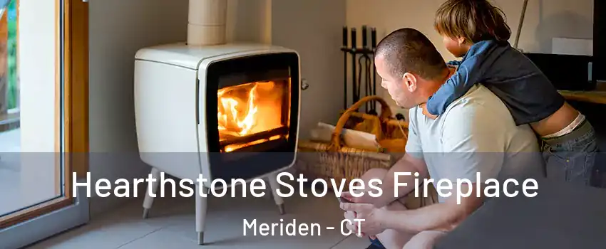  Hearthstone Stoves Fireplace Meriden - CT