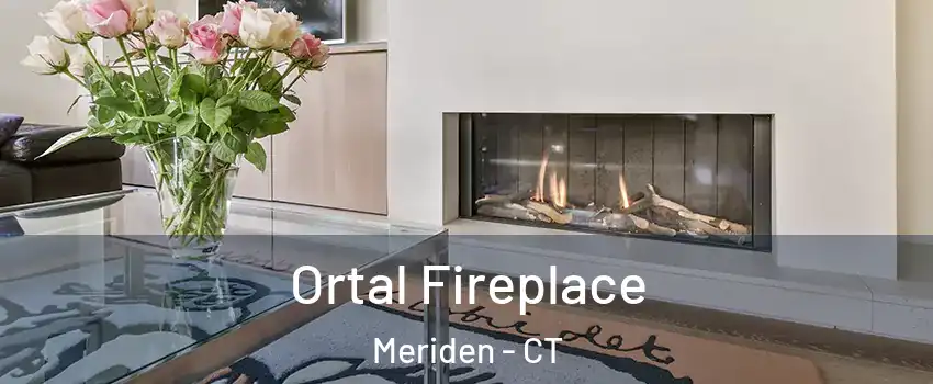 Ortal Fireplace Meriden - CT