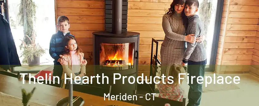  Thelin Hearth Products Fireplace Meriden - CT